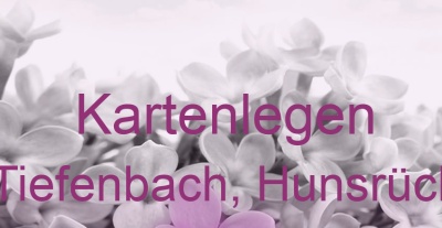 Kartenlegen Tiefenbach, Hunsrück | Top-Experten für Kartenlegen, Wahrsagen, Hellsehen, Zukunftsdeutung. Kartenlegen Tiefenbach, Hunsrück | Top-Experten für Kartenlegen, Wahrsagen, Hellsehen, Zukunftsdeutung.